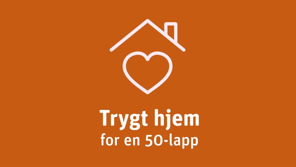 Lenke til artikkel: Oppdatert tilbud med "Trygt hjem for en 50-lapp"
